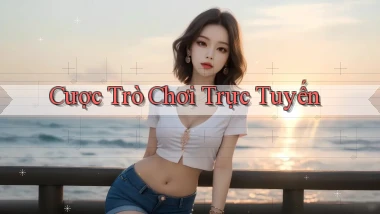 Cược Trò chơi trực tuyến