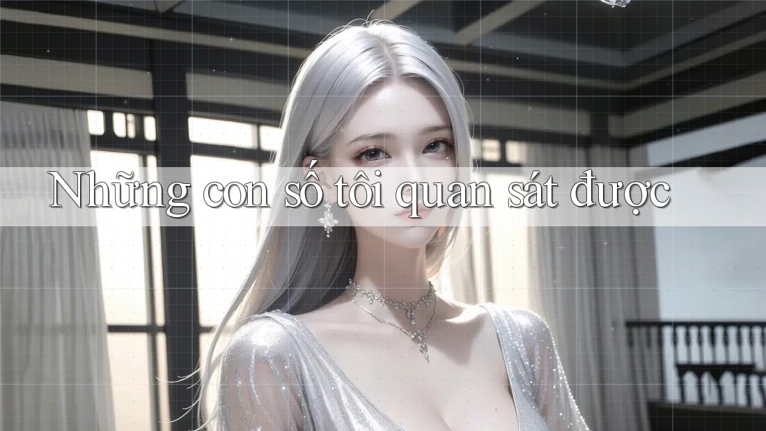 Những con số tôi quan sát được Những con số tôi quan sát được