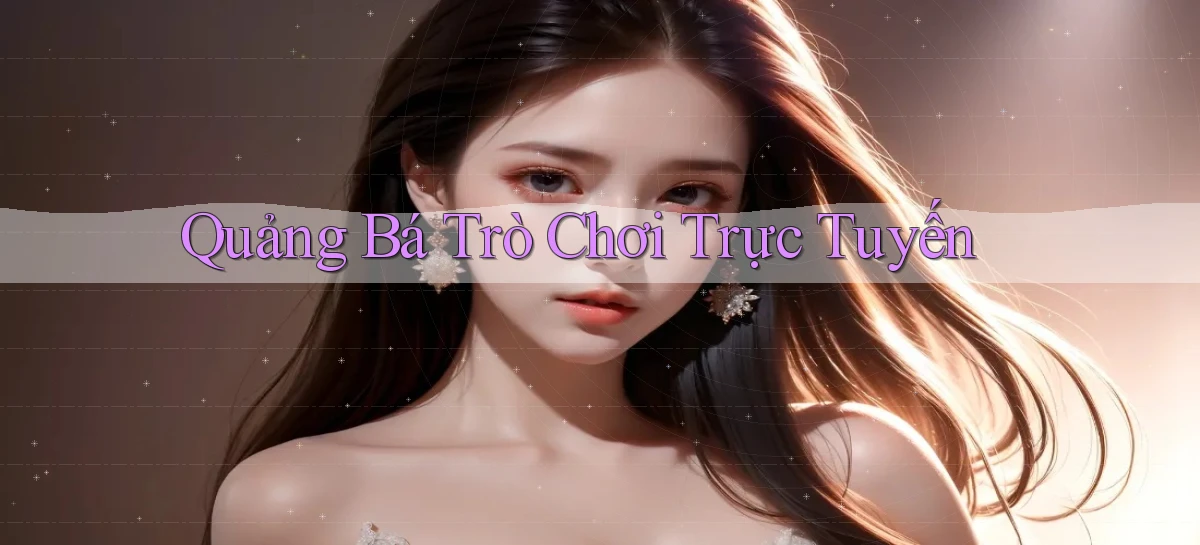 Quảng bá Trò chơi trực tuyến