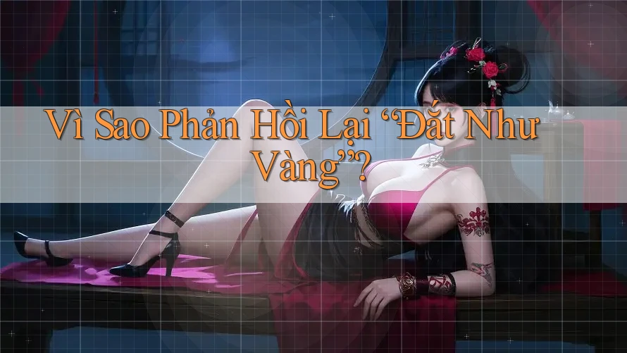 Vì Sao Phản Hồi Lại “Đắt Như Vàng”?